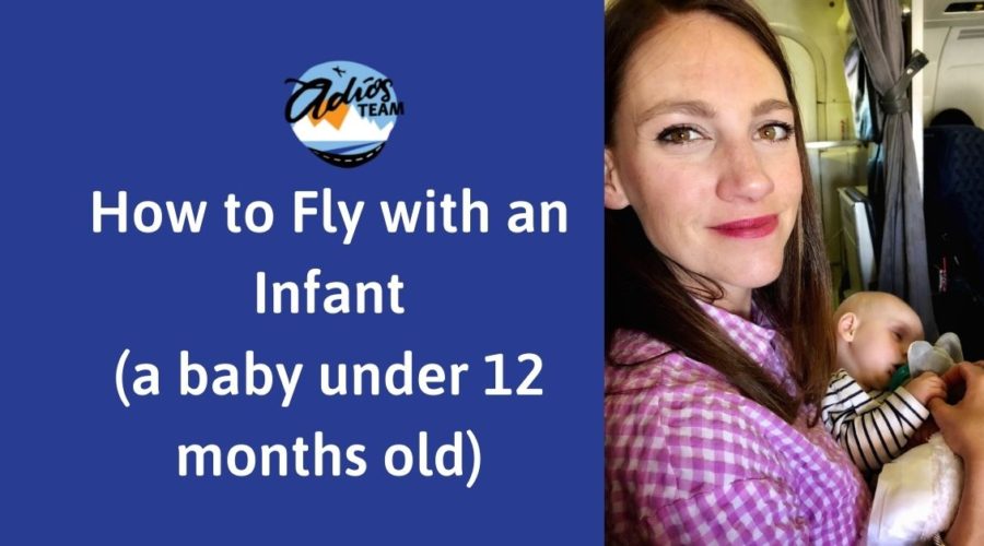 How to Fly with an infant